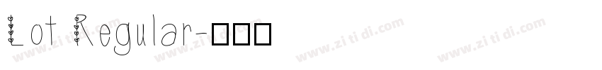 Lot Regular字体转换